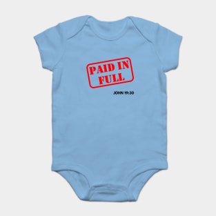 Paid in Full from John 19:30, black text Baby Bodysuit